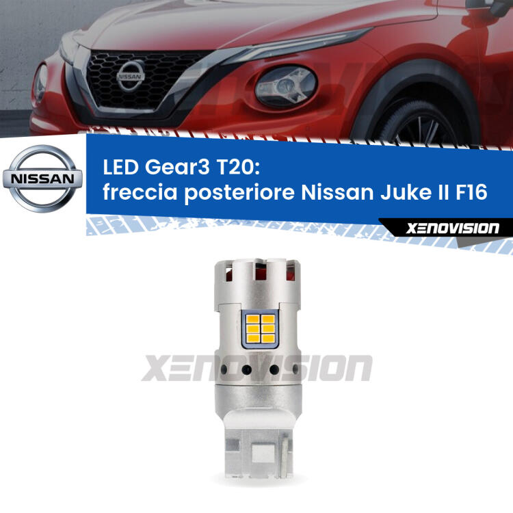 <strong>Freccia posteriore LED no-spie per Nissan Juke II</strong> F16 2019 in poi. Lampada <strong>T20</strong> modello Gear3 no Hyperflash, raffreddata a ventola.