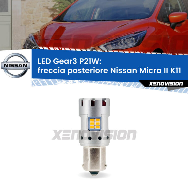 <strong>Freccia posteriore LED no-spie per Nissan Micra II</strong> K11 1992 - 2003. Lampada <strong>P21W</strong> modello Gear3 no Hyperflash, raffreddata a ventola.