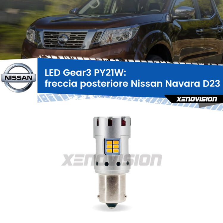 <strong>Freccia posteriore LED no-spie per Nissan Navara</strong> D23 2014 in poi. Lampada <strong>PY21W</strong> modello Gear3 no Hyperflash, raffreddata a ventola.