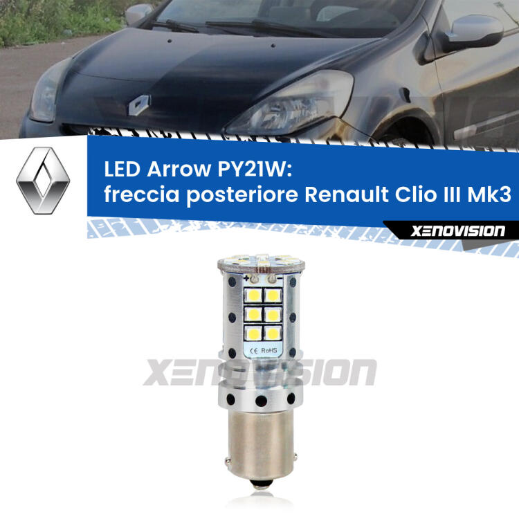 <strong>Freccia posteriore LED no-spie per Renault Clio III</strong>  2005 - 2011. Lampada <strong>PY21W</strong> modello top di gamma Arrow.