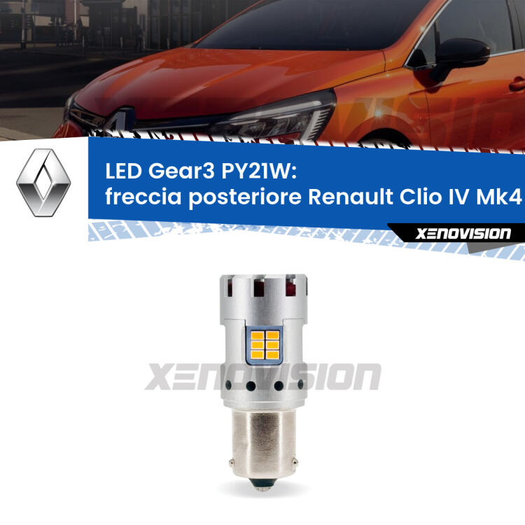 <strong>Freccia posteriore LED no-spie per Renault Clio IV</strong>  2012 - 2018. Lampada <strong>PY21W</strong> modello Gear3 no Hyperflash, raffreddata a ventola.