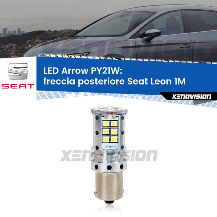 <strong>Freccia posteriore LED no-spie per Seat Leon</strong> 1M 1999 - 2006. Lampada <strong>PY21W</strong> modello top di gamma Arrow.
