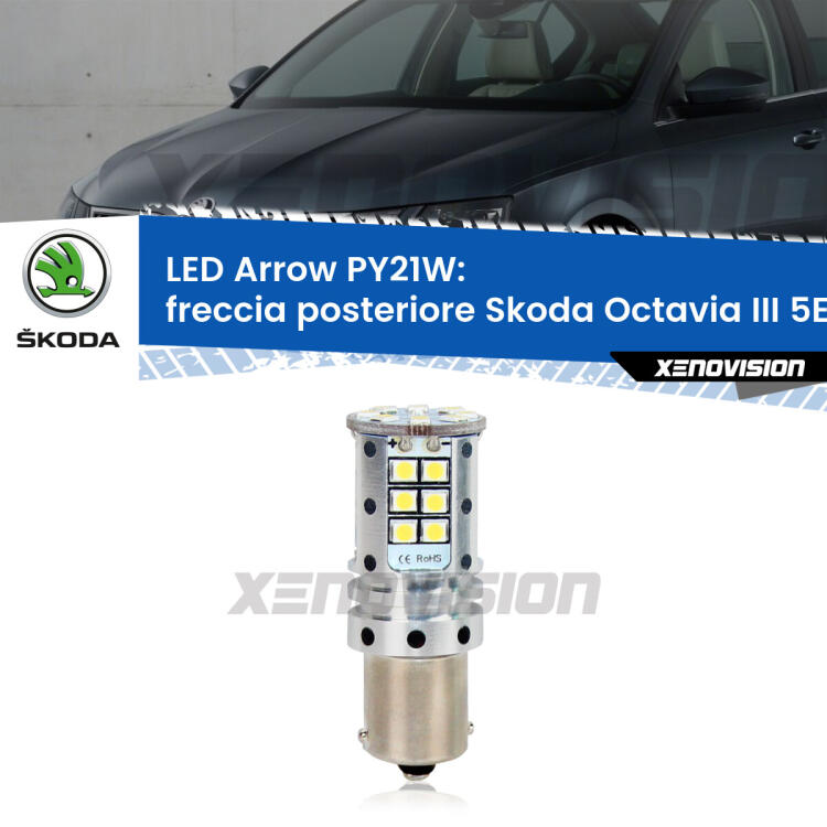 <strong>Freccia posteriore LED no-spie per Skoda Octavia III</strong> 5E 2012 - 2018. Lampada <strong>PY21W</strong> modello top di gamma Arrow.