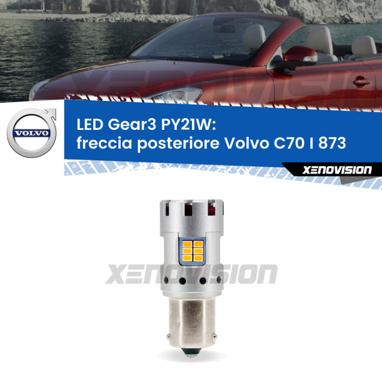 <strong>Freccia posteriore LED no-spie per Volvo C70 I</strong> 873 faro bianco. Lampada <strong>PY21W</strong> modello Gear3 no Hyperflash, raffreddata a ventola.