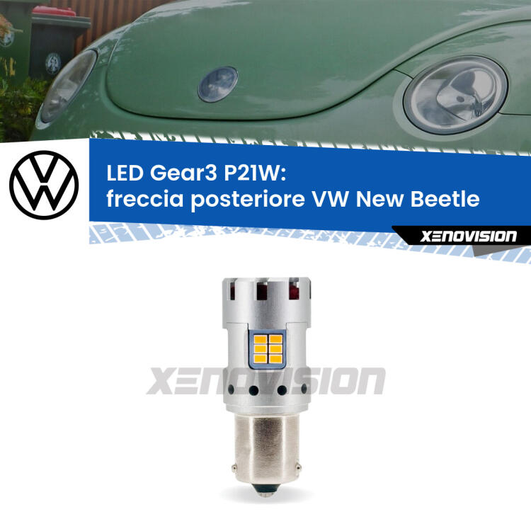 <strong>Freccia posteriore LED no-spie per VW New Beetle</strong>  1998 - 2005. Lampada <strong>P21W</strong> modello Gear3 no Hyperflash, raffreddata a ventola.