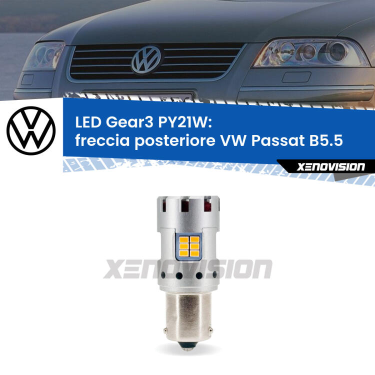 <strong>Freccia posteriore LED no-spie per VW Passat</strong> B5.5 2000 - 2005. Lampada <strong>PY21W</strong> modello Gear3 no Hyperflash, raffreddata a ventola.