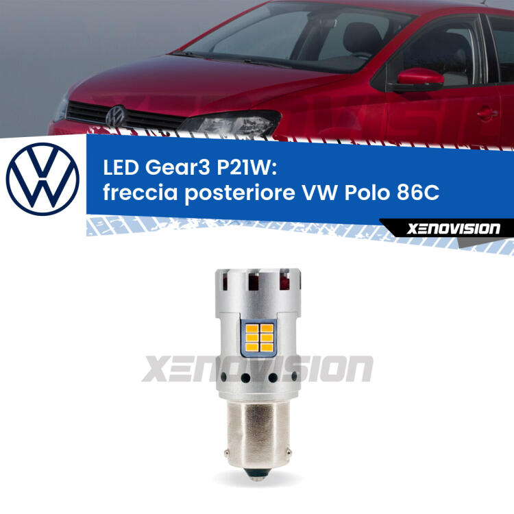 <strong>Freccia posteriore LED no-spie per VW Polo</strong> 86C 1981 - 1993. Lampada <strong>P21W</strong> modello Gear3 no Hyperflash, raffreddata a ventola.