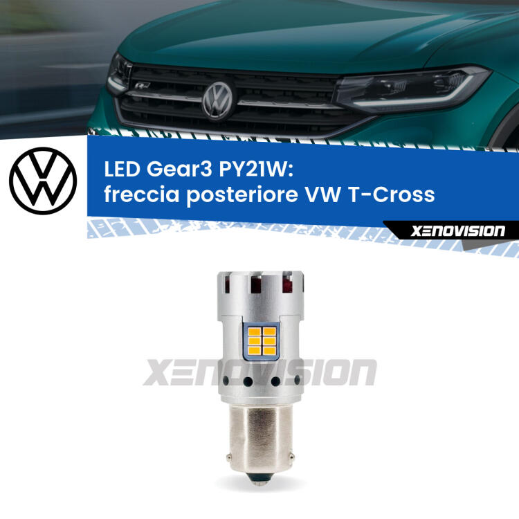<strong>Freccia posteriore LED no-spie per VW T-Cross</strong>  2018 in poi. Lampada <strong>PY21W</strong> modello Gear3 no Hyperflash, raffreddata a ventola.