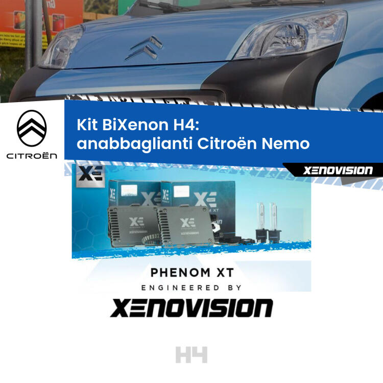 Kit Bixenon professionale H4 per Citroën Nemo  (2008 in poi). Taglio di luce perfetto, zero spie e riverberi. Leggendaria elettronica Canbus Xenovision. Qualità Massima Garantita.