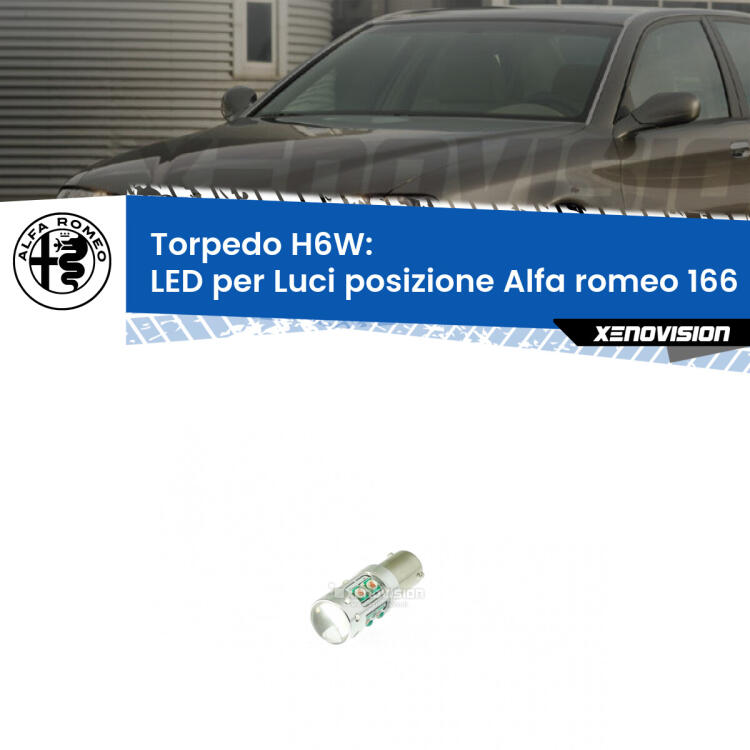Lampadina LED H6W per <strong>luci posizione Alfa romeo 166 </strong> (modelli 1998-2007) con 10 chip Led CREE da 5W ciascuno. lluminazione poderosa a 360 gradi, luminosità incredibile. Qualità Massima Garantita.