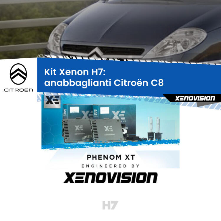 <strong>Kit Xenon H7 Professionale per Citroën C8 </strong>  (2002 - 2010). Taglio di luce perfetto, zero spie e riverberi. Leggendaria elettronica Canbus Xenovision. Qualità Massima Garantita.
