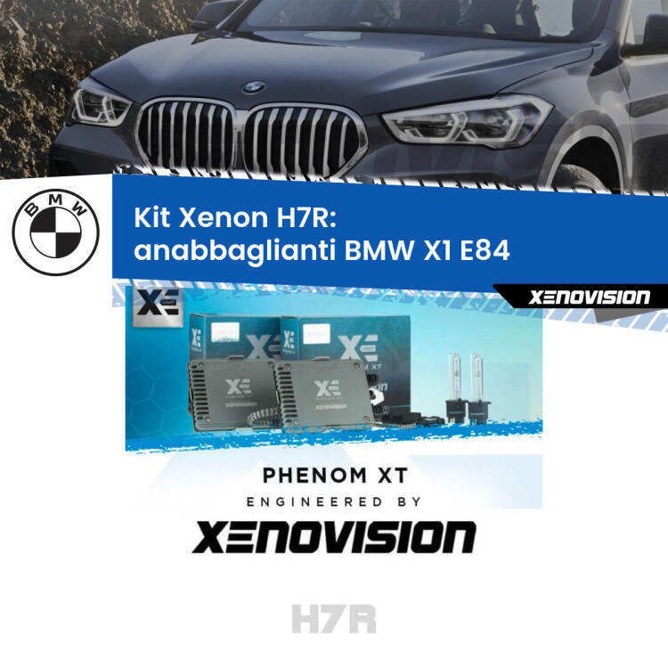 <strong>Kit Xenon </strong><strong>H7R</strong><strong> </strong><strong>Professionale</strong> BMW X1</strong> E84 (2009 - 2015). Taglio di luce perfetto, zero spie e riverberi. Leggendaria elettronica Canbus Xenovision. Qualità Massima Garantita.
