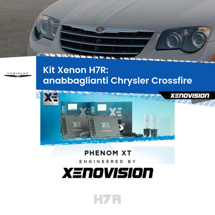 <strong>Kit Xenon </strong><strong>H7R</strong><strong> </strong><strong>Professionale</strong> Chrysler Crossfire</strong>  (2003 - 2007). Taglio di luce perfetto, zero spie e riverberi. Leggendaria elettronica Canbus Xenovision. Qualità Massima Garantita.