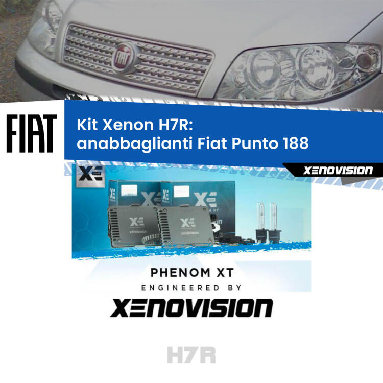 <strong>Kit Xenon </strong><strong>H7R</strong><strong> </strong><strong>Professionale</strong> Fiat Punto</strong> 188 (2003 - 2010). Taglio di luce perfetto, zero spie e riverberi. Leggendaria elettronica Canbus Xenovision. Qualità Massima Garantita.
