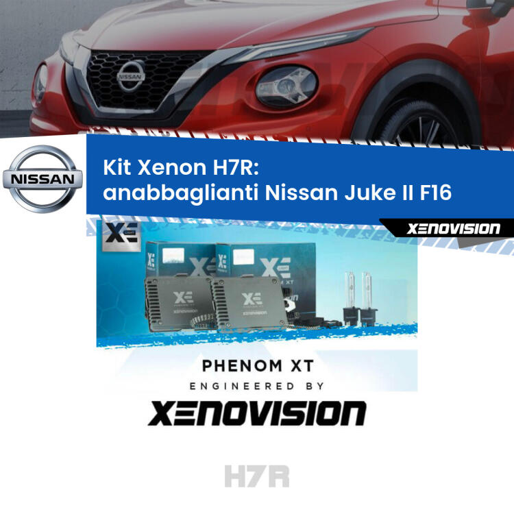 <strong>Kit Xenon </strong><strong>H7R</strong><strong> </strong><strong>Professionale</strong> Nissan Juke II</strong> F16 (2019 in poi). Taglio di luce perfetto, zero spie e riverberi. Leggendaria elettronica Canbus Xenovision. Qualità Massima Garantita.