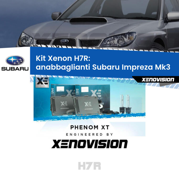<strong>Kit Xenon </strong><strong>H7R</strong><strong> </strong><strong>Professionale</strong> Subaru Impreza</strong> Mk3 (2007 - 2010). Taglio di luce perfetto, zero spie e riverberi. Leggendaria elettronica Canbus Xenovision. Qualità Massima Garantita.
