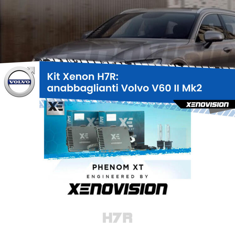<strong>Kit Xenon </strong><strong>H7R</strong><strong> </strong><strong>Professionale</strong> Volvo V60 II</strong> Mk2 (2018 in poi). Taglio di luce perfetto, zero spie e riverberi. Leggendaria elettronica Canbus Xenovision. Qualità Massima Garantita.