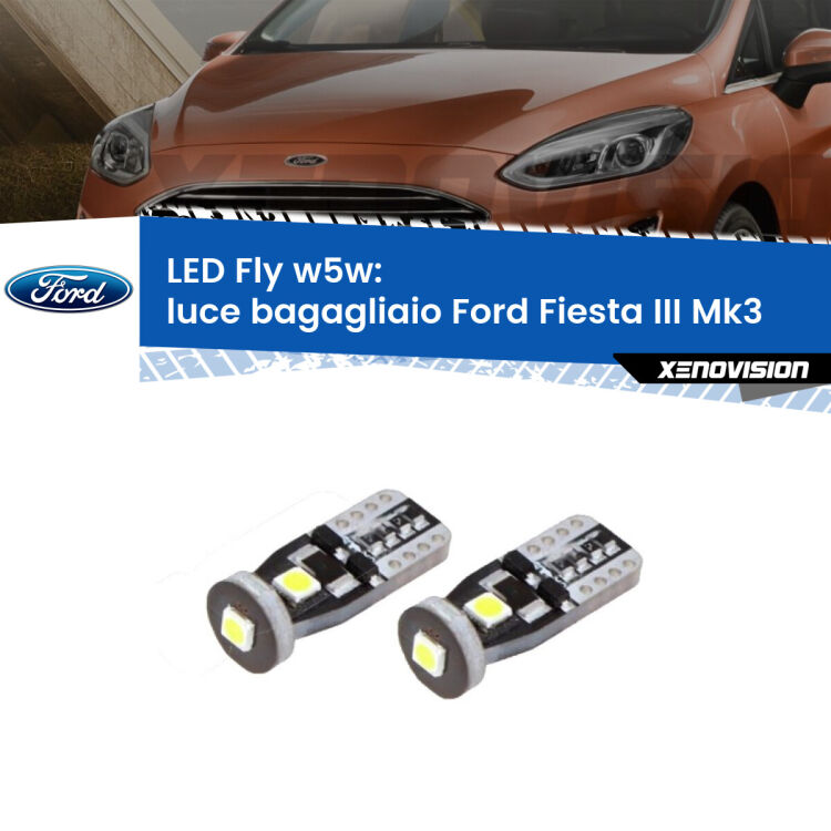 <strong>luce bagagliaio LED per Ford Fiesta</strong> Mk3 1989 - 1995. Coppia lampadine <strong>w5w</strong> Canbus compatte modello Fly Xenovision.