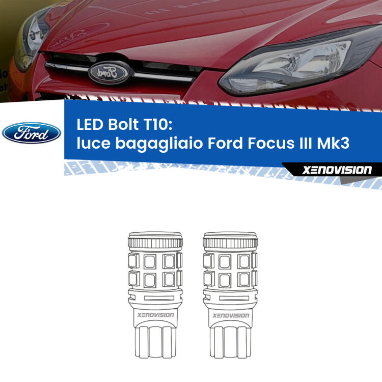 <strong>Luce Bagagliaio LED per Ford Focus</strong> Mk3 2011 - 2014. Coppia lampade <strong>T10</strong> modello Bolt canbus.