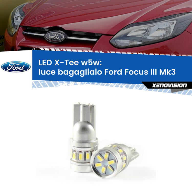 <strong>LED luce bagagliaio per Ford Focus</strong> Mk3 2011 - 2014. Lampade <strong>W5W</strong> modello X-Tee Xenovision top di gamma.