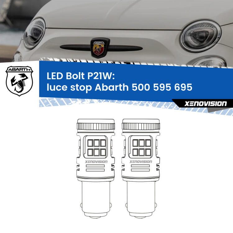 <strong>Luce Stop LED per Abarth 500 595 695</strong>  2008 - 2014. Coppia lampade <strong>P21W</strong> modello Bolt canbus.