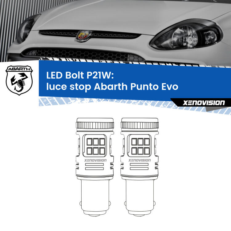 <strong>Luce Stop LED per Abarth Punto Evo</strong>  2010 - 2014. Coppia lampade <strong>P21W</strong> modello Bolt canbus.