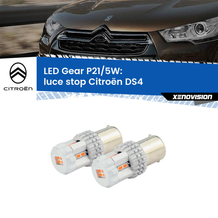 <strong>Luce Stop LED per Citroën DS4</strong>  2011 - 2015. Due lampade <strong>P21/5W</strong> rosse non canbus modello Gear.