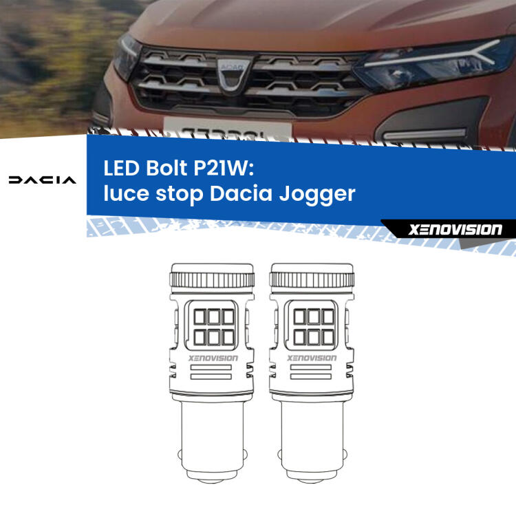<strong>Luce Stop LED per Dacia Jogger</strong>  2021 in poi. Coppia lampade <strong>P21W</strong> modello Bolt canbus.