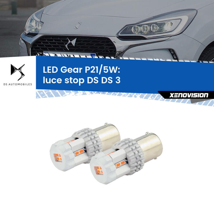 <strong>Luce Stop LED per DS DS 3</strong>  2015 in poi. Due lampade <strong>P21/5W</strong> rosse non canbus modello Gear.