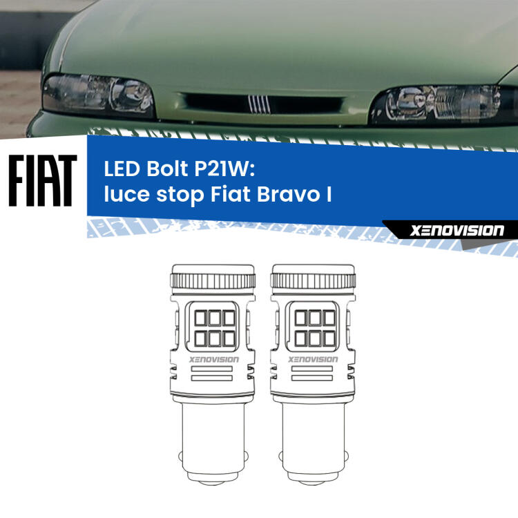 <strong>Luce Stop LED per Fiat Bravo I</strong>  1995 - 2001. Coppia lampade <strong>P21W</strong> modello Bolt canbus.