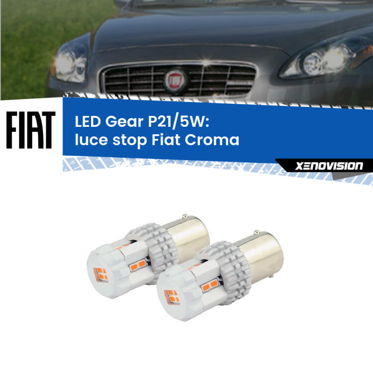 <strong>Luce Stop LED per Fiat Croma</strong>  2005 - 2010. Due lampade <strong>P21/5W</strong> rosse non canbus modello Gear.