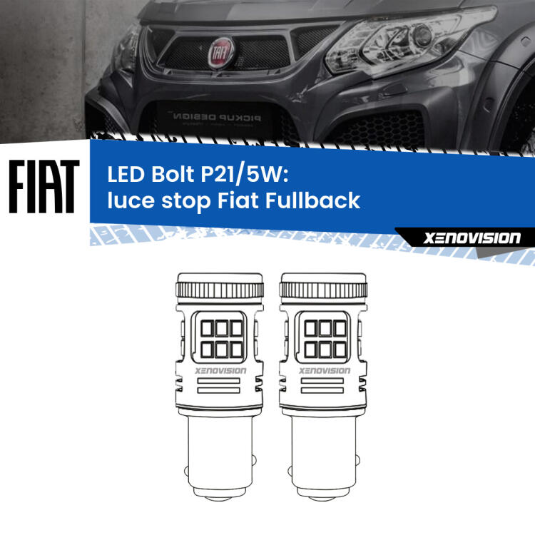 <strong>Luce Stop LED per Fiat Fullback</strong>  2016 - 2019. Coppia lampade <strong>P21/5W</strong> modello Bolt canbus.