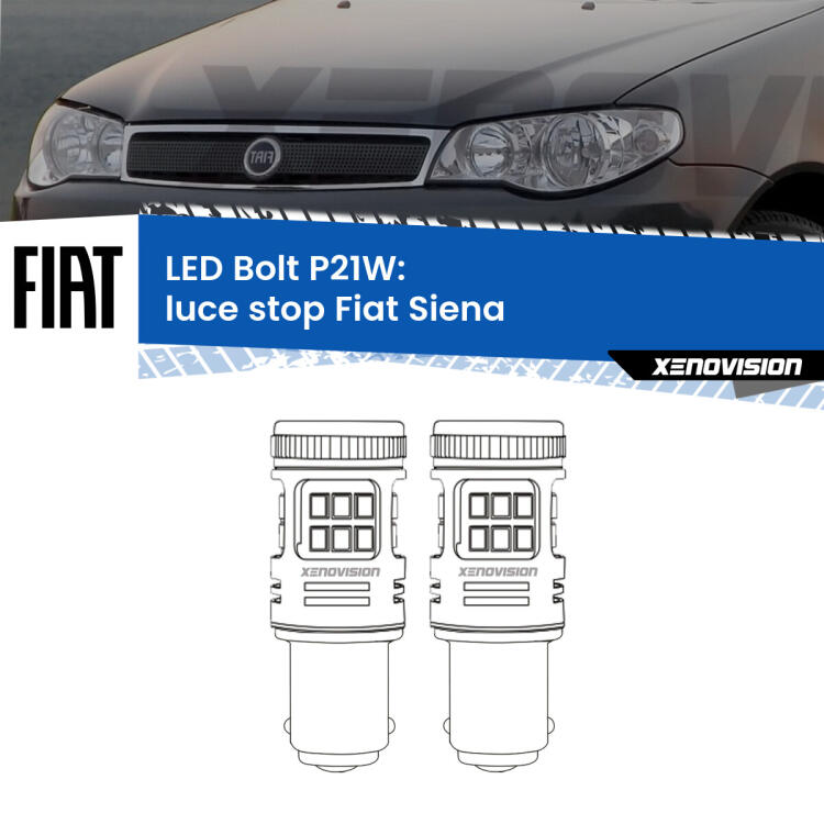 <strong>Luce Stop LED per Fiat Siena</strong>  1996 - 2012. Coppia lampade <strong>P21W</strong> modello Bolt canbus.