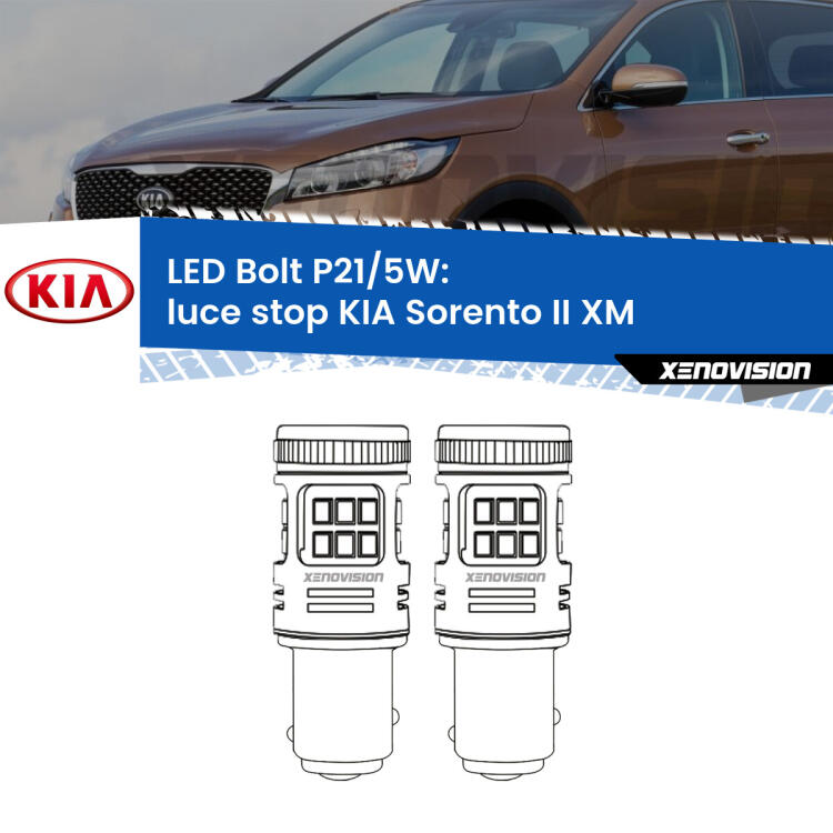 <strong>Luce Stop LED per KIA Sorento II</strong> XM 2009 - 2014. Coppia lampade <strong>P21/5W</strong> modello Bolt canbus.