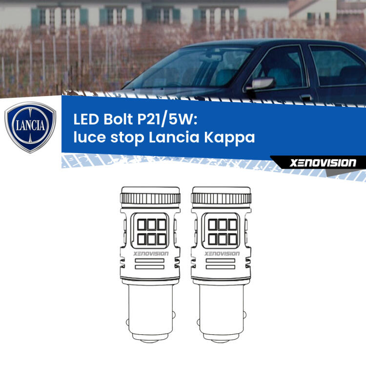 <strong>Luce Stop LED per Lancia Kappa</strong>  1994 - 2001. Coppia lampade <strong>P21/5W</strong> modello Bolt canbus.