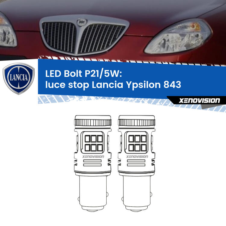 <strong>Luce Stop LED per Lancia Ypsilon</strong> 843 2003 - 2011. Coppia lampade <strong>P21/5W</strong> modello Bolt canbus.