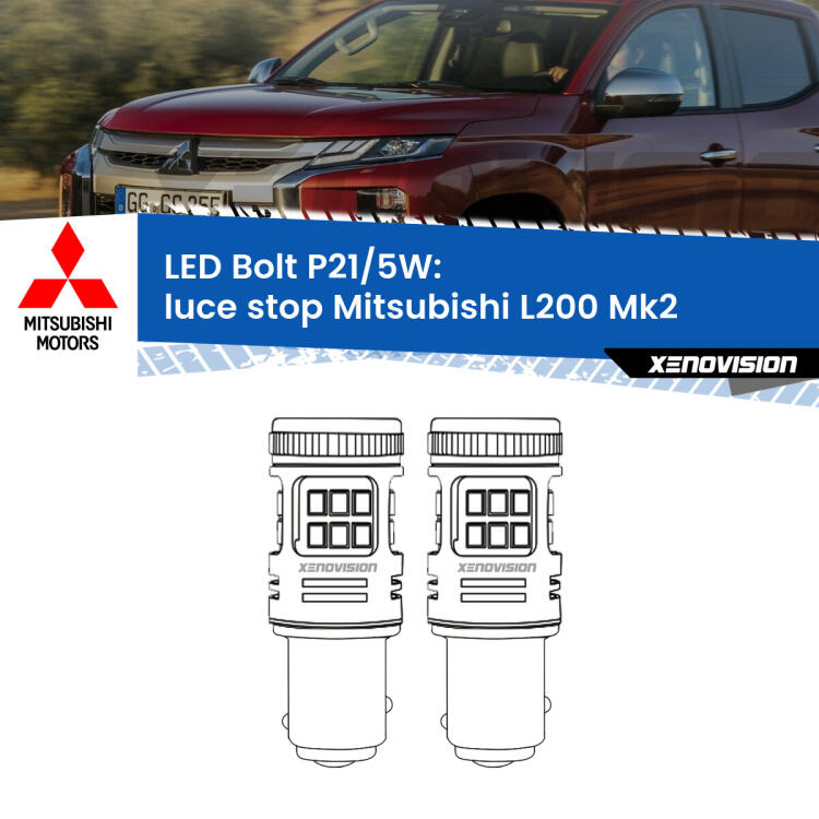 <strong>Luce Stop LED per Mitsubishi L200</strong> Mk2 1986 - 1996. Coppia lampade <strong>P21/5W</strong> modello Bolt canbus.