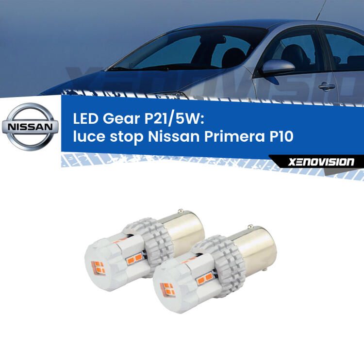 <strong>Luce Stop LED per Nissan Primera</strong> P10 1990 - 1996. Due lampade <strong>P21/5W</strong> rosse non canbus modello Gear.