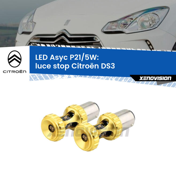 <strong>luce stop LED per Citroën DS3</strong>  2009 - 2015. Lampadina <strong>P21/5W</strong> rossa Canbus modello Asyc Xenovision.