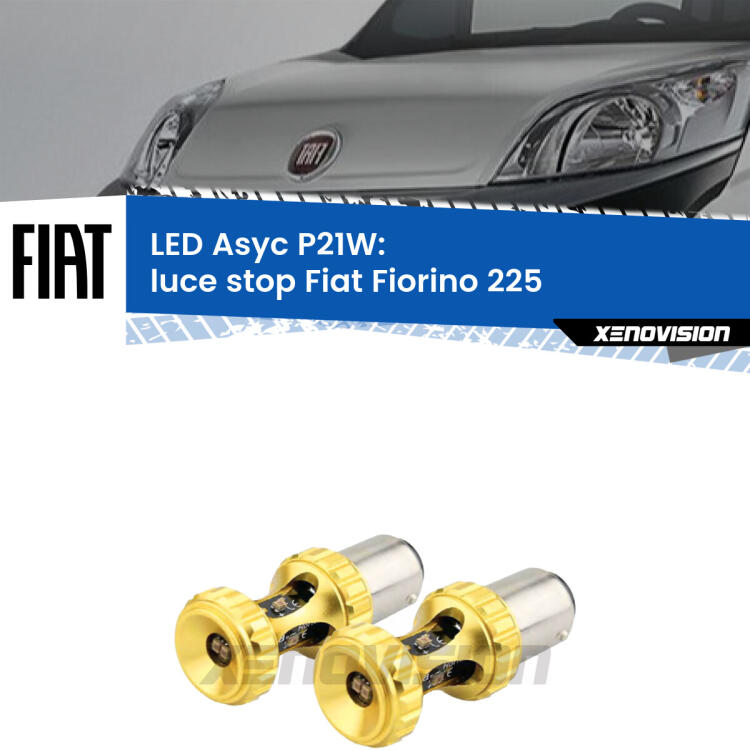 <strong>Luce Stop LED per Fiat Fiorino</strong> 225 2008 - 2021. Coppia lampade <strong>P21W</strong> super canbus Rosse modello Gear2.