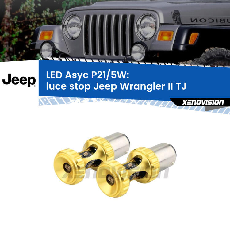 <strong>luce stop LED per Jeep Wrangler II</strong> TJ 1996 - 2005. Lampadina <strong>P21/5W</strong> rossa Canbus modello Asyc Xenovision.