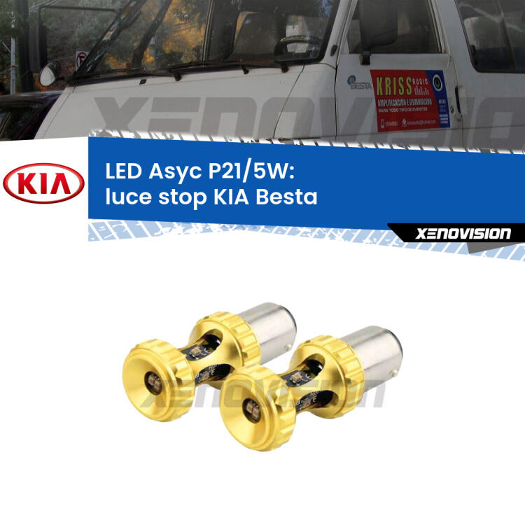 <strong>luce stop LED per KIA Besta</strong>  1996 - 2003. Lampadina <strong>P21/5W</strong> rossa Canbus modello Asyc Xenovision.
