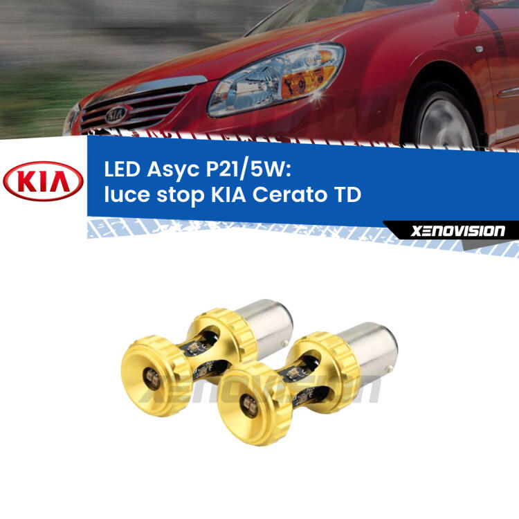 <strong>luce stop LED per KIA Cerato</strong> TD 2008 - 2011. Lampadina <strong>P21/5W</strong> rossa Canbus modello Asyc Xenovision.