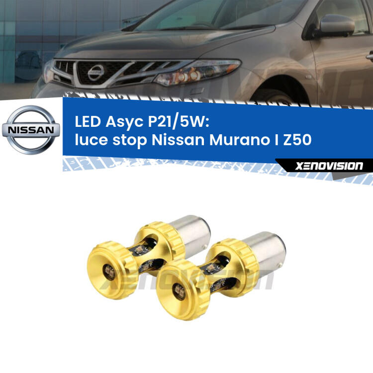 <strong>luce stop LED per Nissan Murano I</strong> Z50 2003 - 2008. Lampadina <strong>P21/5W</strong> rossa Canbus modello Asyc Xenovision.