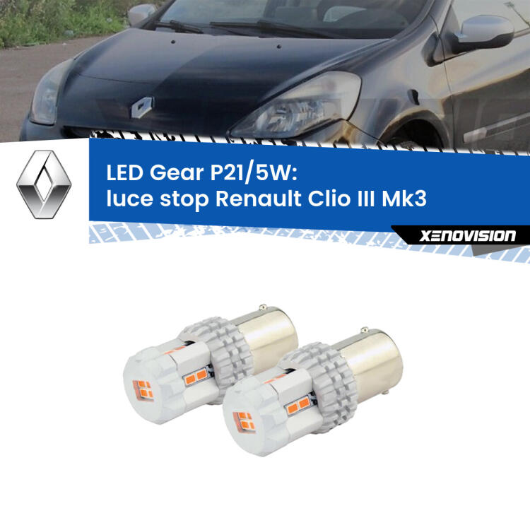 <strong>Luce Stop LED per Renault Clio III</strong>  2005 - 2011. Due lampade <strong>P21/5W</strong> rosse non canbus modello Gear.