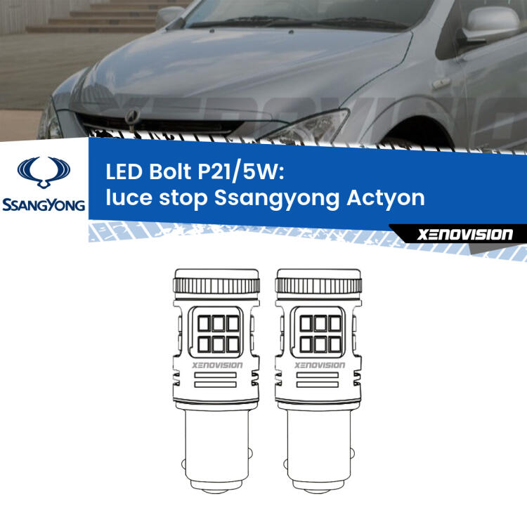 <strong>Luce Stop LED per Ssangyong Actyon</strong>  2006 - 2017. Coppia lampade <strong>P21/5W</strong> modello Bolt canbus.