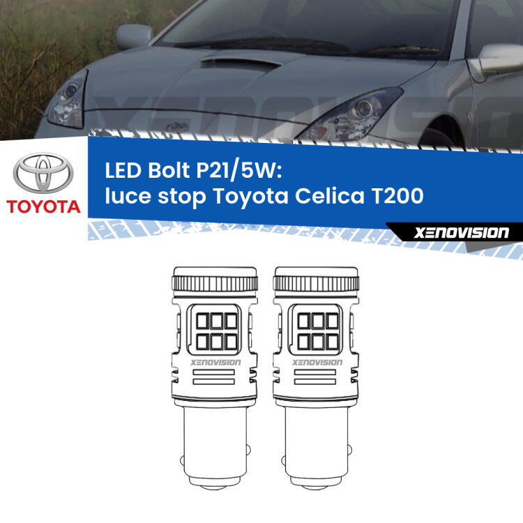 <strong>Luce Stop LED per Toyota Celica</strong> T200 1993 - 1999. Coppia lampade <strong>P21/5W</strong> modello Bolt canbus.