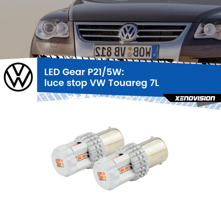 <strong>Luce Stop LED per VW Touareg</strong> 7L 2002 - 2010. Due lampade <strong>P21/5W</strong> rosse non canbus modello Gear.