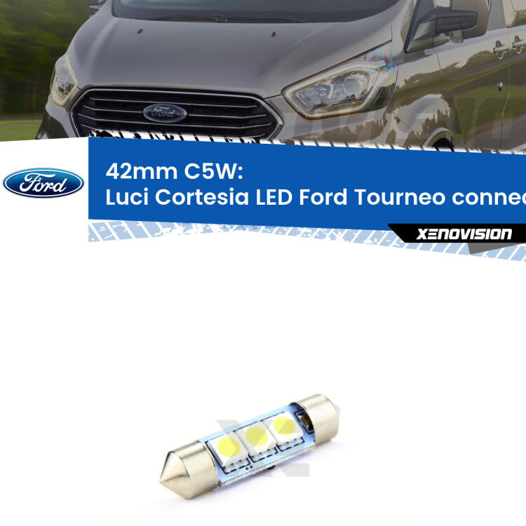 <strong>Luci Cortesia LED per Ford Tourneo connect</strong>  2002 - 2013. Coppia lampade <strong>C5W</strong> 41mm estremamente longeve.
