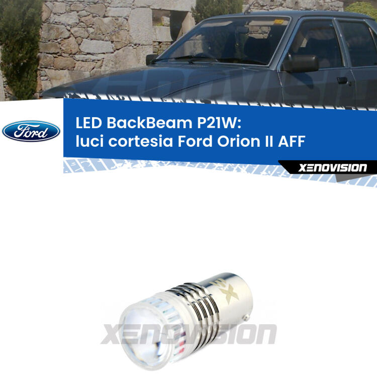 <strong>Luci Cortesia LED per Ford Orion II</strong> AFF 1985 - 1990. Lampada <strong>P21W</strong> canbus. Illumina a giorno con questo straordinario cannone LED a luminosità estrema.